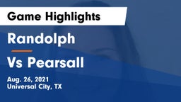 Randolph  vs Vs Pearsall Game Highlights - Aug. 26, 2021