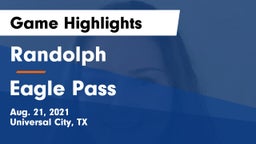 Randolph  vs Eagle Pass Game Highlights - Aug. 21, 2021