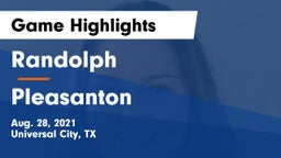 Randolph  vs Pleasanton Game Highlights - Aug. 28, 2021