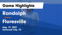 Randolph  vs Floresville  Game Highlights - Aug. 19, 2022