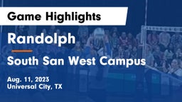 Randolph  vs South San West Campus Game Highlights - Aug. 11, 2023
