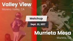 Matchup: Valley View High vs. Murrieta Mesa  2017