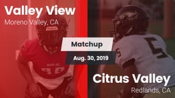 Matchup: Valley View High vs. Citrus Valley  2019