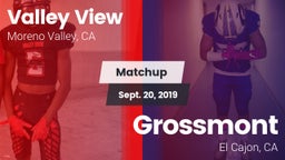 Matchup: Valley View High vs. Grossmont  2019