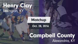 Matchup: Henry Clay High vs. Campbell County  2016