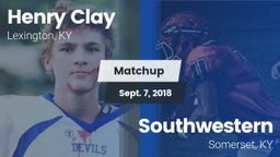 Matchup: Henry Clay High vs. Southwestern  2018