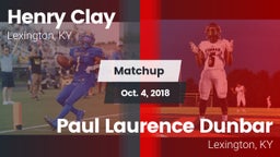 Matchup: Henry Clay High vs. Paul Laurence Dunbar  2018