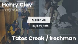 Matchup: Henry Clay High vs. Tates Creek / freshman 2019