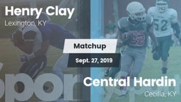 Matchup: Henry Clay High vs. Central Hardin  2019