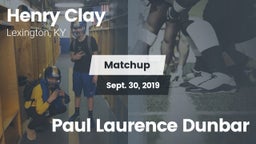 Matchup: Henry Clay High vs. Paul Laurence Dunbar 2019