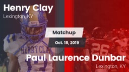 Matchup: Henry Clay High vs. Paul Laurence Dunbar  2019
