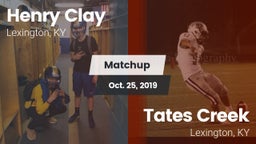 Matchup: Henry Clay High vs. Tates Creek  2019