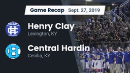 Recap: Henry Clay  vs. Central Hardin  2019