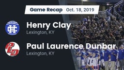 Recap: Henry Clay  vs. Paul Laurence Dunbar  2019