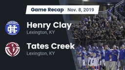 Recap: Henry Clay  vs. Tates Creek  2019