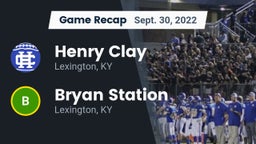 Recap: Henry Clay  vs. Bryan Station  2022