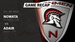 Recap: Nowata  vs. Adair  2013