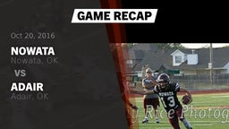 Recap: Nowata  vs. Adair  2016