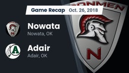 Recap: Nowata  vs. Adair  2018