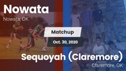 Matchup: Nowata vs. Sequoyah (Claremore)  2020