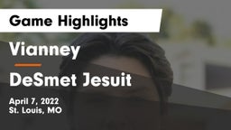 Vianney  vs DeSmet Jesuit  Game Highlights - April 7, 2022