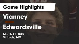 Vianney  vs Edwardsville  Game Highlights - March 21, 2023