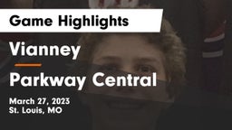 Vianney  vs Parkway Central  Game Highlights - March 27, 2023