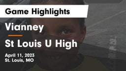 Vianney  vs St Louis U High Game Highlights - April 11, 2023