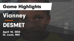 Vianney  vs DESMET Game Highlights - April 18, 2023