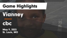 Vianney  vs cbc Game Highlights - May 9, 2023