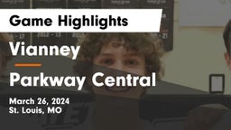 Vianney  vs Parkway Central  Game Highlights - March 26, 2024