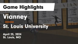Vianney  vs St. Louis University  Game Highlights - April 25, 2024