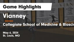Vianney  vs Collegiate School of Medicine & Bioscience Game Highlights - May 6, 2024