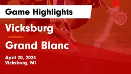 Vicksburg  vs Grand Blanc  Game Highlights - April 20, 2024