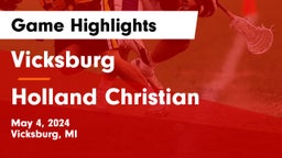Vicksburg  vs Holland Christian Game Highlights - May 4, 2024