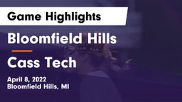 Bloomfield Hills  vs Cass Tech  Game Highlights - April 8, 2022