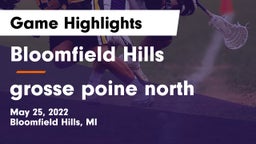 Bloomfield Hills  vs grosse poine north Game Highlights - May 25, 2022
