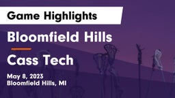 Bloomfield Hills  vs Cass Tech  Game Highlights - May 8, 2023