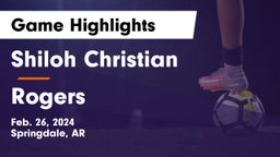 Shiloh Christian  vs Rogers  Game Highlights - Feb. 26, 2024