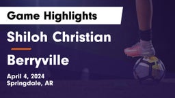 Shiloh Christian  vs Berryville  Game Highlights - April 4, 2024