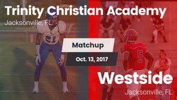 Matchup: Trinity Christian vs. Westside  2017
