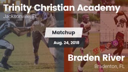 Matchup: Trinity Christian vs. Braden River  2018