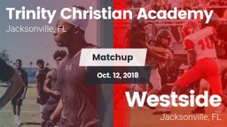 Matchup: Trinity Christian vs. Westside  2018
