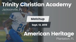 Matchup: Trinity Christian vs. American Heritage  2019