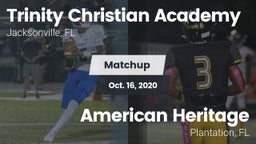 Matchup: Trinity Christian vs. American Heritage  2020