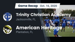 Recap: Trinity Christian Academy vs. American Heritage  2020
