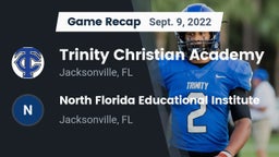 Recap: Trinity Christian Academy vs. North Florida Educational Institute  2022