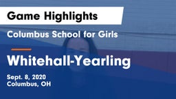 Columbus School for Girls  vs Whitehall-Yearling  Game Highlights - Sept. 8, 2020