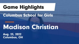 Columbus School for Girls  vs Madison Christian  Game Highlights - Aug. 23, 2022