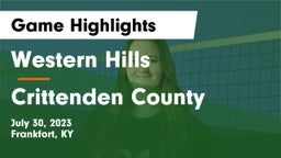 Western Hills  vs Crittenden County Game Highlights - July 30, 2023